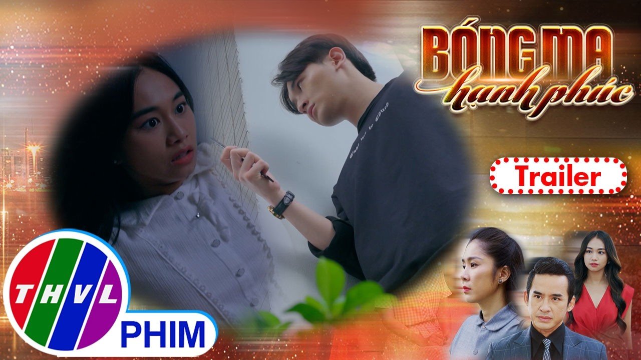 [Trailer] Giới thiệu phim BÓNG MA HẠNH PHÚC - Tuần 5 | Khi yêu thương hóa thành thù hận...