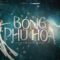 BÓNG PHÙ HOA – PHƯƠNG MỸ CHI ft RHYDER | LUMINARHY CONCERT