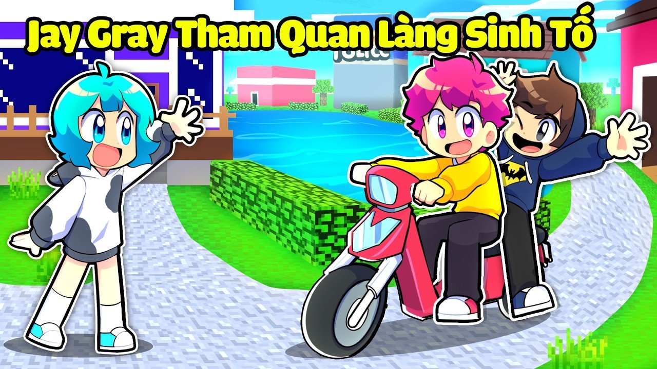 Hiha Dẫn JAY GRAY ĐẾN LÀNG SINH TỐ Trong Minecraft 🤣😍