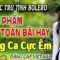LK Ca Nhạc Bolero Trữ Tình CỰC HAY & ÊM TAI  – Giọng Ca hay Xuất Sắc – Nhạc Vàng Xưa Toàn Bài Hay