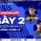 NGÀY 2 – VÒNG CHUNG KẾT VÔ ĐỊCH QUỐC GIA |RRQ YBY1, MANHDAYNEE, LEVI,… | ĐTCL MÙA 17