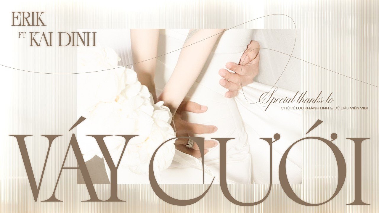 Kai Đinh x ERIK - ‘Váy Cưới’ | Lyrics Video | From the Wedding of Ms. Vien Vibi and Mr. Linh