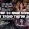 TOP 30 NHẠC REMIX GÂY BÃO TIKTOK: Một Tình Yêu Hai Thử Thách, Sau Này Em Cưới Ai Rồi,Cứ Thế Mong Chờ