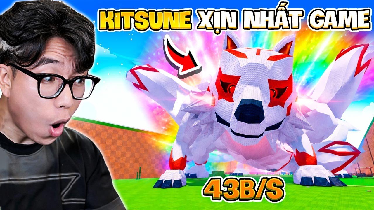 BI HUỲNH SỞ HỮU KITSUNE XỊN NHẤT GAME 43 TỶ TIỀN VÀ PHÁ ĐẢO UPDATE MỚI