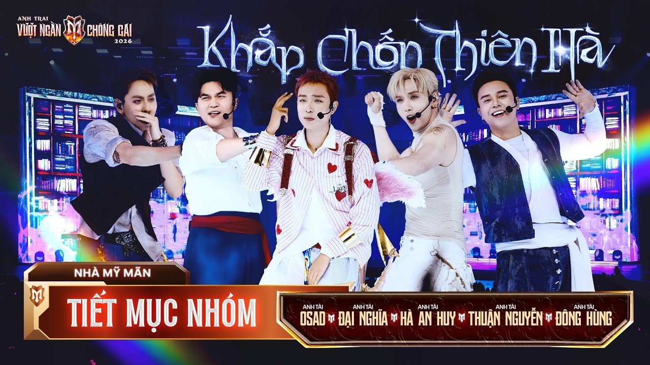 KHẮP CHỐN THIÊN HÀ - ĐẠI NGHĨA, THUẬN NGUYỄN, ĐÔNG HÙNG, OSAD, HÀ AN HUY | ATVNCG 2026