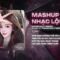 Mashup 30IN1 – Nhạc Remix Lộn Xộn – 100K NHẠC THẬP CẨM🎼Nhạc Lộn Xộn PEAK Remix TikTok Triệu View
