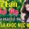 Vu Lan Nhớ Mẹ, Đạo Làm Con ✔️ Tháng 7 ÂL Mở Nhạc Hát Về Cha Mẹ MỚI NHẤT 2026 Nghe RƠI CẠN NƯỚC MẮT 😭