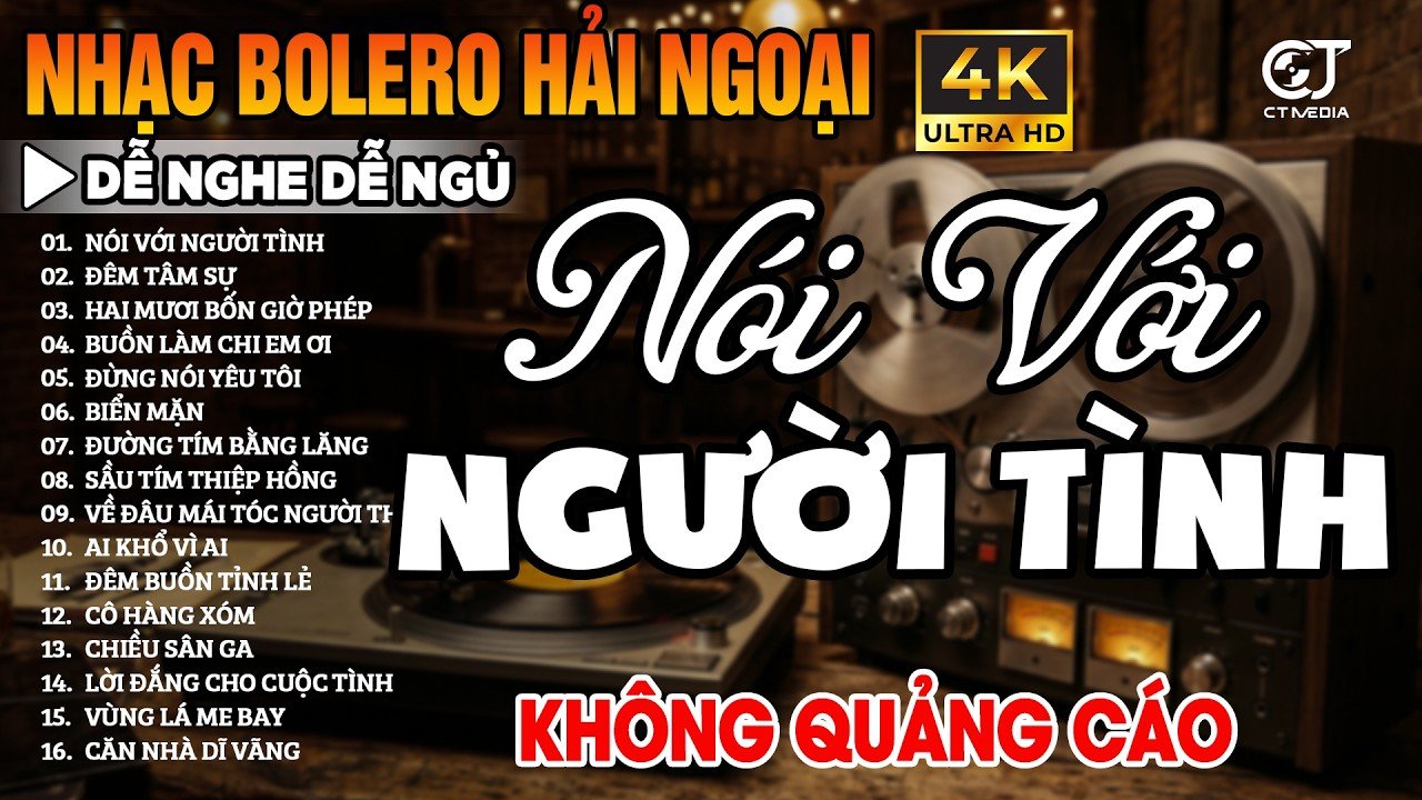 Ca Nhạc Trữ Tình Bolero KHÔNG QUẢNG CÁO Toàn Bài Hay Êm Tai - LK Nhạc Vàng Hải Ngoại, Dễ Nghe Dễ Ngủ