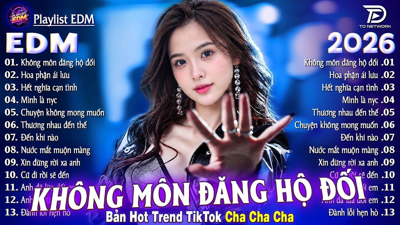 Không Môn Đăng Hộ Đối ChaChaCha (Hot TikTok) ♫ Tại Hai Ta Không Môn... -TOP 20 Bản EDM Hay Nhất 2026